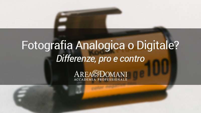 Fotografia analogica e digitale: due strade, due filosofie.