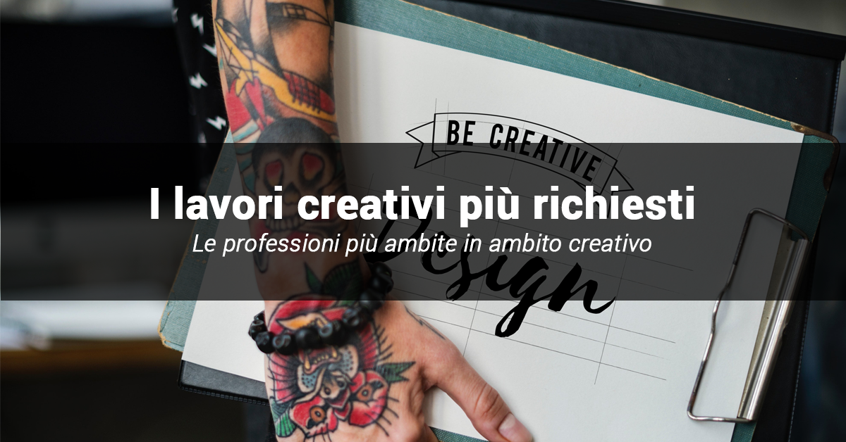 I lavori creativi più richiesti del momento: grafico, fashion designer e videomaker