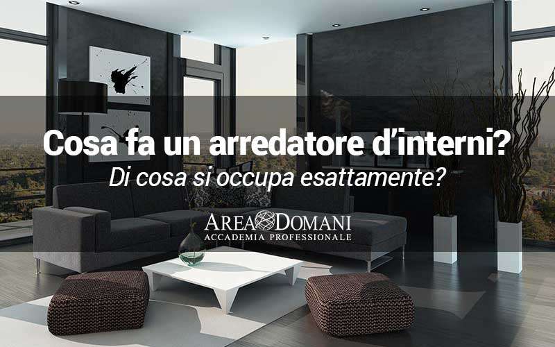 Interior designer: chi è e cosa fa
