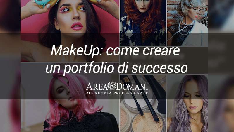 MakeUp Artist: Come creare un portfolio di successo
