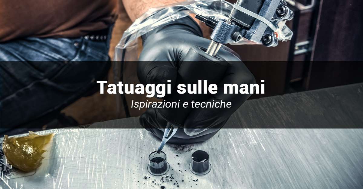 Tatuaggi sulle mani e sulle dita