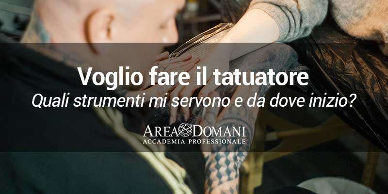 Fare il tatuatore: gli strumenti per iniziare