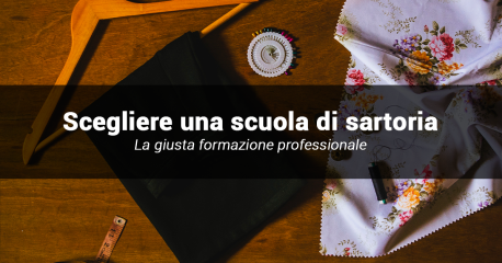 Come scegliere una scuola di sartoria